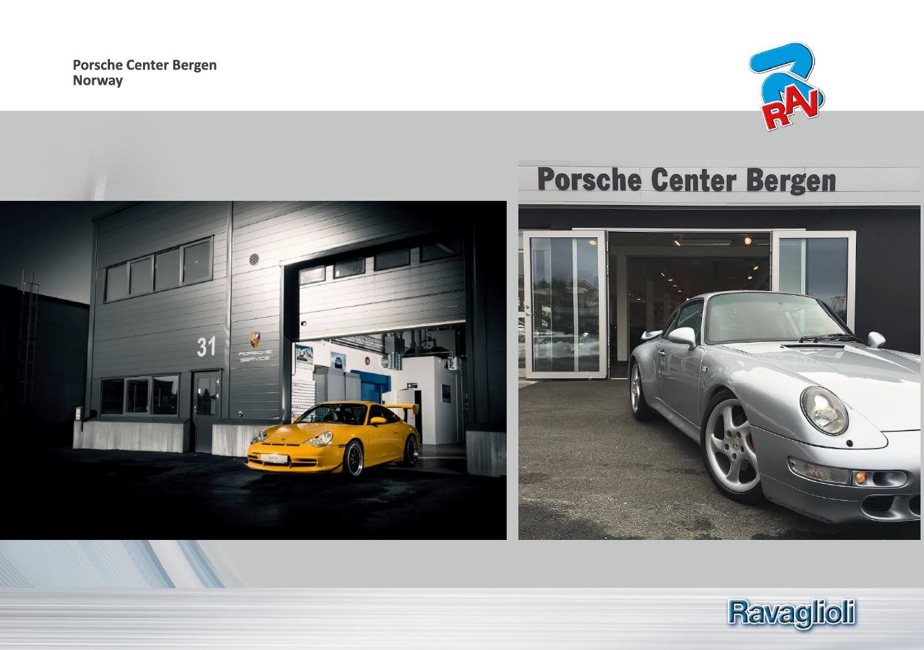 RAV references PORSCHE Center Bergen Norway